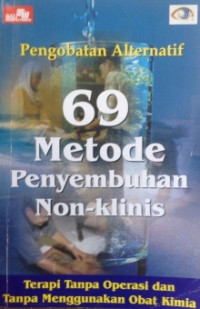 Pengobatan alternatif 69 metode penyembuhan non klinis