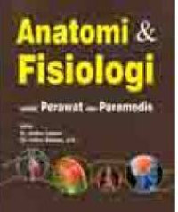 Image of Anatomi fisiologi untuk perawat (anatomy and physiology for nurses)