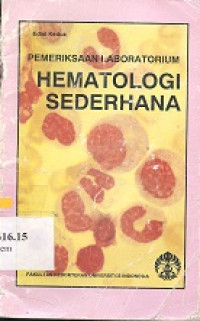 Pemeriksaan laboratorium hematologi sederhana