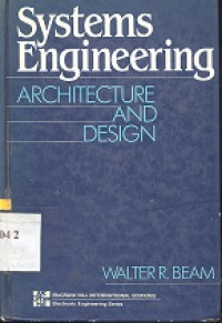 System engineering architectuire and design