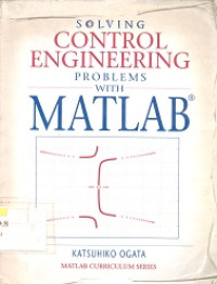 Solving control engineering problems with matlab