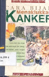 Cara bijak menaklukan kanker