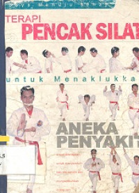 Terapi pencak silat untuk menaklukan aneka penyakit