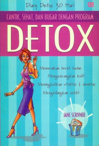 Cantik, sehat, dan bugar dengan program detox