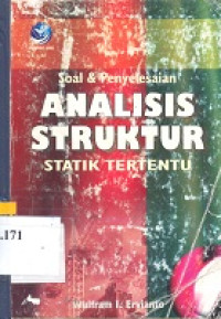 Soal dan penyelesaian analisis struktur statik tertentu