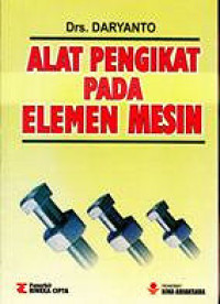 Alat pengikat pada elemen mesin