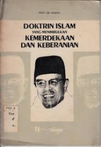 Doktrin Islam yang menimbulkan kemerdekaan dan keberanian