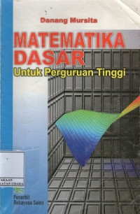 Matematika dasar untuk perguruan tinggi