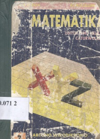 Matematika untuk SMU edisi kedua jilid 1 kelas 1 Caturwulan 1