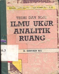 Teori dan soal ilmu ukur analitik ruang