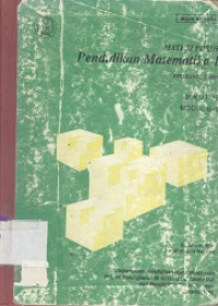 Materi pokok pendidikan matematika 1 PPDC130/SKS buku I.1B MODUL 6-9