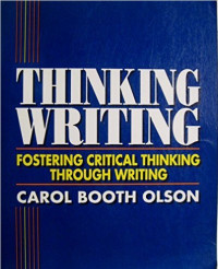 Thinking/writing : fostering critical thinking through writing