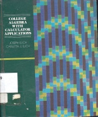 College algebra with calculator applications