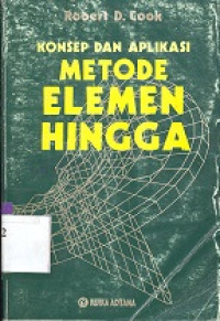 Konsep dan aplikasi metode elemen hingga