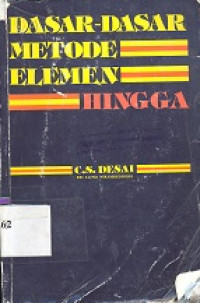 Dasar-dasar metode elemen hingga. Judul asli : Elementary finite element method