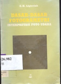 Dasar-dasar fotogrametri : interpretasi foto udara