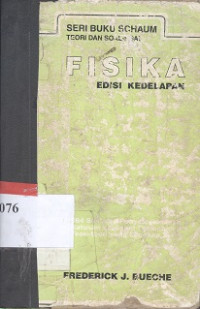 Teori dan soal-soal fisika : judul asli Theory and problem of collede physics.