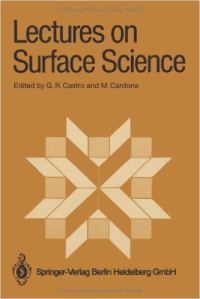 Lecture on surface science : proceedins of the fourth latin-American symposium caracas, venezuela Juli 14-18