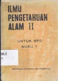 Ilmu Pengetahuan Alam II untuk SPG kelas II buku 1