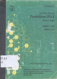 Materi pokok : pendidikan IPA 1 PPDG 2331/3 SKS buku 1.2 B modul 6-9