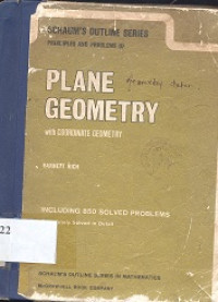 Schaums autline of principles and problem of plane geometry with coordinate geometry