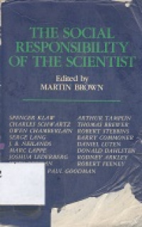 The social responsibility of the scientist