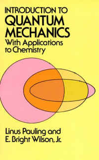 Introduction to quantum mechanics : with aplications to chemistry