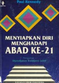 Menyiapkan diri menghadapi abad ke 21