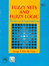 Fuzzy sets and fuzzy logic : theory and applications