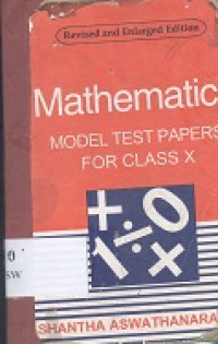 Mathematics : model test papers for class x