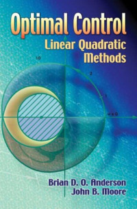 Optimal control : linear quadratic methods