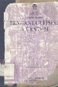 Buku materi pokok fisika kuantum PAFI 4339 3 SKS/Modul 1-9