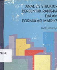 Analisis struktur berbentuk rangka dalam formulasi matriks