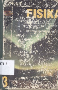 Fisika : untuk kurikulum berbasis kompentensi dan sistem semester 1 (kurikulum 2004) sekolah menengah atas