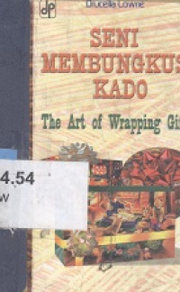 Image of Seni Membungkus Kado : The Art of Wrapping Gifts