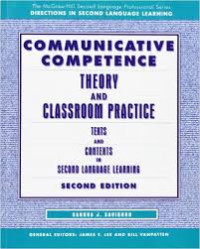Communicative competence : theory and classroom practice