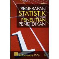 Penerapan statistik untuk penelitian pendidikan