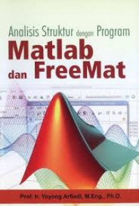 Analisis struktur dengan program Matlab dan Freemat