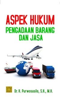 Aspek hukum pengadaan barang dan jasa