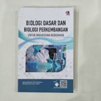 Biologi dasar dan biologi perkembangan : untuk mahasiswa kebidanan