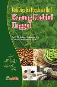 Budidaya dan pengolahan hasil kacang kedelai