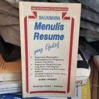 Bagaimana Menulis Resume Yang Efektif