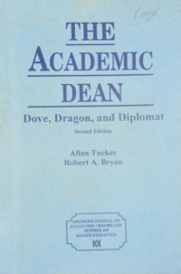 THE ACADEMIC DEAN DOVE , DRAGON , AND DIPLOMAT