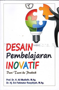 Desain pembelajaran novatif dari teori ke prakti
