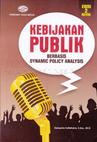 KEBIJAKAN PUBLIK BERBASIS DYNAMIC POLICY ANALYSIS