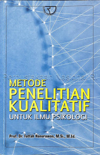 Metode penelitian kualitatif untuk ilmu psikologi