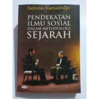 Pendekatan Ilmu Sosial Dalam Metodologi Sejarah