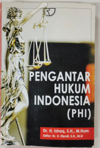 Pengantar Hukum Indonesia ( PHI )