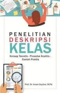 Penelitian Deskripsi Kelas : Konsep Teoretis - Prosedur Analitis - Contoh Praktis