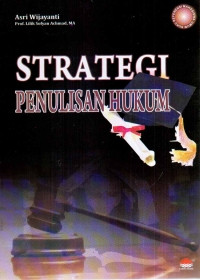 STRATEGI PENULISAN HUKUM